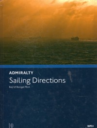 Admiralty Sailing Directions : Bay of Bengal Pilot