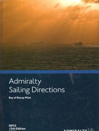 Admiralty Sailing Directions : Bay of Biscay Pilot