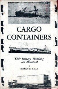 Cargo Containers : Their Stowage, Handling and Movement