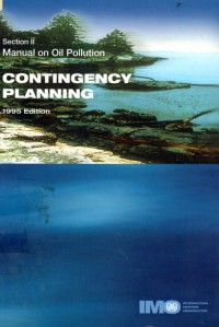 Manual on Oil Pollution : Contingency Planning, Section II