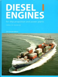 Diesel Engines I : for Ship Propulsion and Power Plants