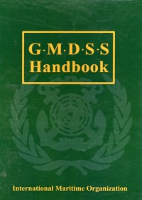 GMDSS Handbook : Handbook on the Global Maritime Distress and Safety System