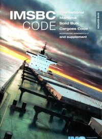 IMBSC Code : International Maritime Solid Bulk Cargoes Code, incorporating amendment 04-17 and supplement