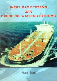 Inert Gas Systems dan Crude Oil Washing Systems