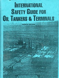 International Safety Guide for Oil Tankers and Terminals