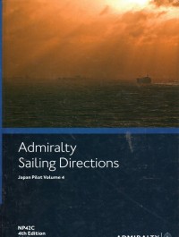 Admiralty Sailing Directions : Japan Pilot Volume 4