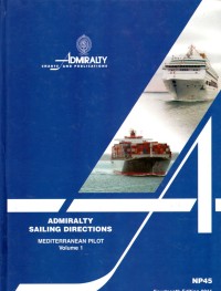 Admiralty Sailing Directions : Mediterranean Pilot Volume 1