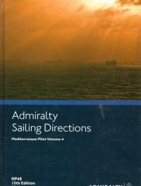 Admiralty Sailing Directions : Mediterranean Pilot Volume 4