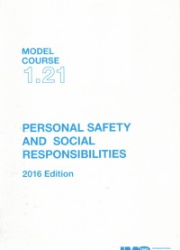 Model Course 1.21 : Personal Safety and Social Responsibilities