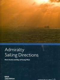 Admiralty Sailing Directions : Nova Scotia and Buy of Fundy Pilot