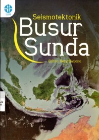 Seismotektonik Busur Sunda