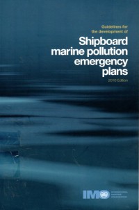 Guidelines for the development of Shipboard marine pollution emergency plans