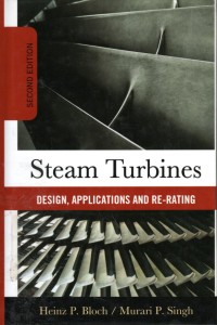 Steam Turbines : Design, Applications and Re-rating