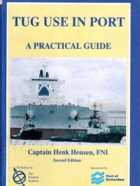 Tug Use In Port : A Practical Guide