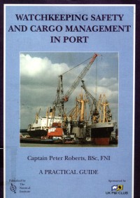 Watchkeeping Safety and Cargo Management in Port