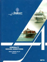 Admiralty Sailing Directions : West Indies Pilot Volume 1