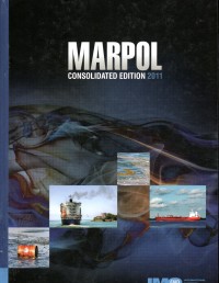 MARPOL : Consolidated Edition 2011