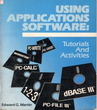 Using Applications Software Tutorial and Activities