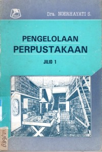 Pengelolaan Perpustakaan Jilid I