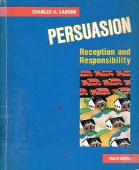 Persuasion Reception and Responsibility