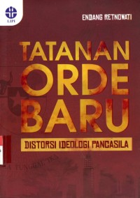 Tatanan Orde Baru Distorsi Ideologi Pancasila