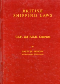 British Shipping Laws C.I.F. and F.O.B. Contracts