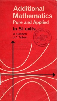 Additional Mathematics Pure and Applied in SI units