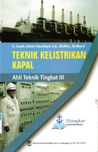 Teknik Kelistrikan Kapal : Ahli Teknik Tingkat III