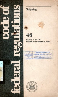 Code of Federal Regulations Shipping : Parts 1 To 40