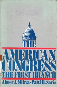 The American Congress the First Branch