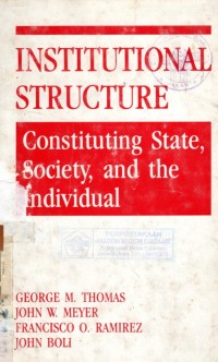 Institutional Structure Constituting State, Society, and the Individual