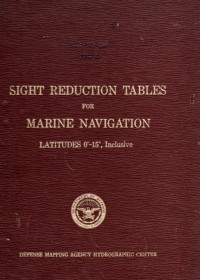 Sight Reduction Tables For Marine Navigation Latitudes 0-15, Inclusive