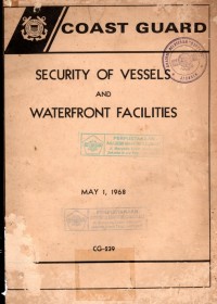 Security of Vessels and Waterfront Facilities May 1, 1968