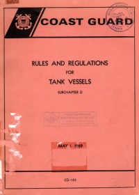 Rules and Regulations for Tank Vessels Subchapter D May 1, 1969