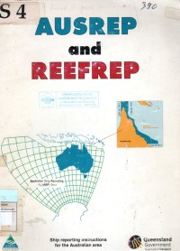 Ausrep and Reefrep; Ship Reporting Instructions for the Australian Area