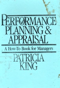 Perfomance Planning & Appraisal A How-To Book for Managers