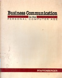 Businiess Communication in the Personal Computer Age