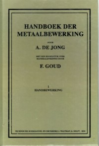 Handboek Der Metaalbewerking