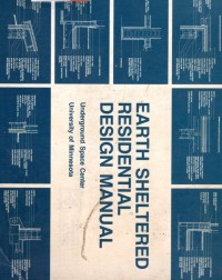 Earth Sheltered Residential Design Manual