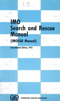 IMOSAR Manual : IMO Search and Rescue Edition 1993