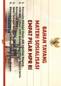 Bahan Tayang Materi Sosialisasi Empat Pilar MPR RI