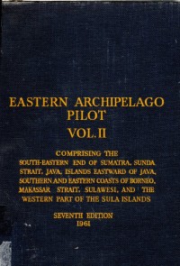 Eastern Archipelago Pilot Vol. II