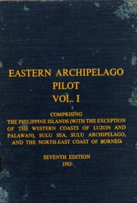 Eastern Archipelago Pilot Vol I