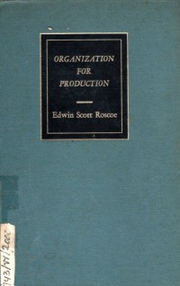 Organization for Production an Introduction to Industrial Management