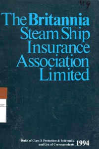 The Britannia Steam Ship Insurance Association Limited