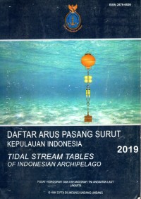 Daftar Arus pasang Surut Kepulauan Indonesia 2019; Tidal Stream Tables of Indonesian Archipelago 2019