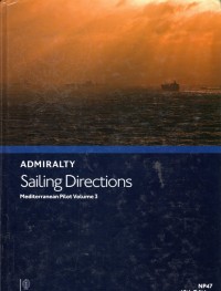 Admiralty Sailing Directions : Mediterranean Pilot Volume 3