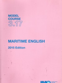 Model Course 3.17 : Maritime English