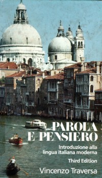 Parola E Pensiero : Introduzione Alla Lingua Italiana Moderna