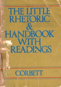 The Little Rhetoric & Handbook With Readings